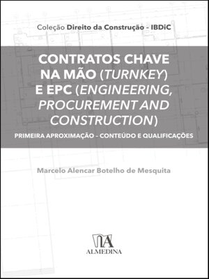 cover image of Contratos chave na mão (Turnkey) e EPC (Engineering, Procurement and Construction)